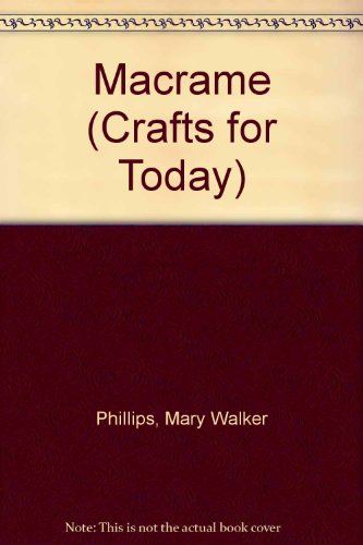 9780237447366: Macrame (Crafts for Today S.)