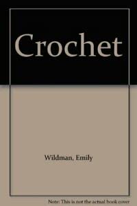 9780237447670: Crochet