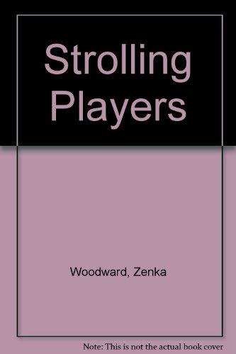 Stock image for Strolling Players for sale by R.D.HOOKER