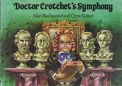 Beispielbild fr Doctor Crotchet's Symphony zum Verkauf von medimops