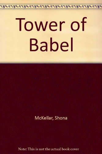 9780237449087: Tower of Babel