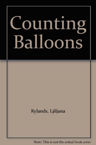 Counting Balloons (9780237449841) by Rylands, Ljiljana