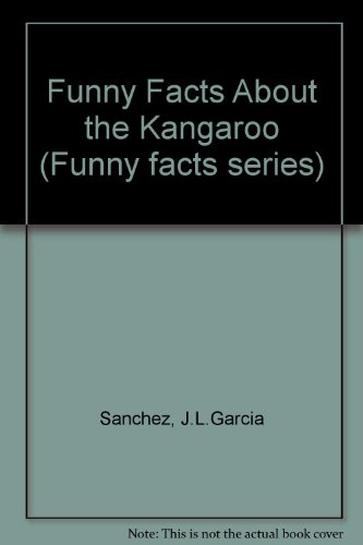Stock image for Funny Facts About the Kangaroo for sale by SecondSale