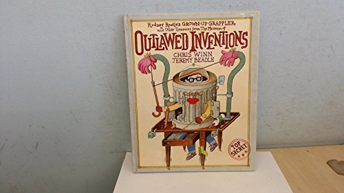 Stock image for Rodney Rootle's Grown-up Grappler and Other Treasures from the Museum of Outlawed Inventions for sale by WorldofBooks