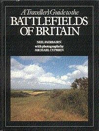 Beispielbild fr Travellers Guide to the Battlefields of Britain zum Verkauf von Wonder Book