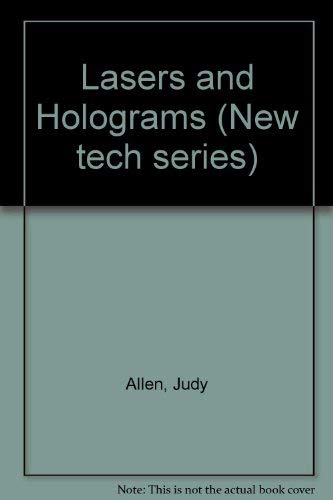 9780237456689: Lasers and Holograms (New tech series)