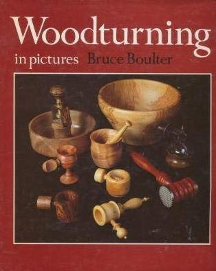 WOODTURNING IN PICTURES.