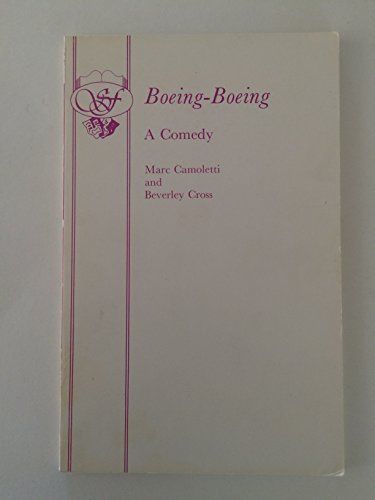 Beispielbild fr Boeing-Boeing: A Comedy in Two Acts zum Verkauf von Eric James