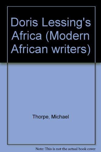 Beispielbild fr Doris Lessing's Africa (Modern African Writers S.) zum Verkauf von medimops