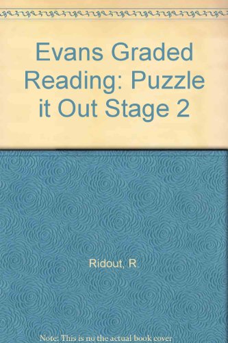 Evans Graded Reading: Puzzle it Out Stage 2 (9780237503635) by Ronald Ridout