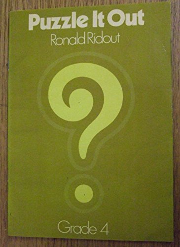 Puzzle It Out: Grade 4 (Graded Reading) (9780237503659) by Ridout, Ronald