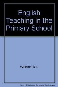 9780237508791: English Teaching in the Primary School