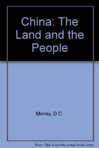 Beispielbild fr China: The Land and the People zum Verkauf von Reuseabook