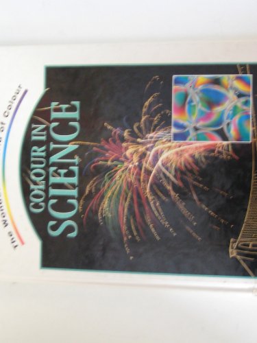 9780237512736: Colour in Science (Wonderful World of Colour)
