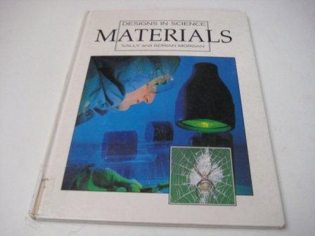 Stock image for Materials (Designs in Science) for sale by Reuseabook