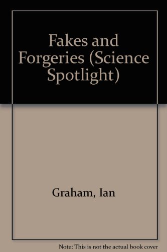 Stock image for Fakes and Forgeries (Science Spotlight S.) for sale by Reuseabook