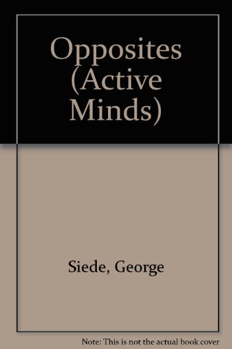 9780237513221: Opposites (Active Minds)