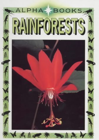 Beispielbild fr Rainforests (Alpha Books S.) zum Verkauf von WorldofBooks
