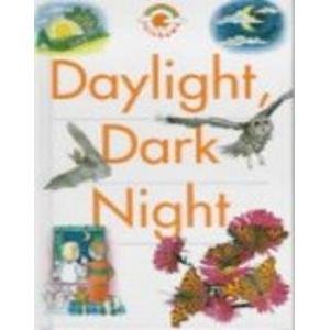 Beispielbild fr Daylight, Dark Night (Rainbows S.) zum Verkauf von WorldofBooks