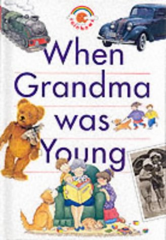 Beispielbild fr When Grandma Was Young zum Verkauf von WorldofBooks