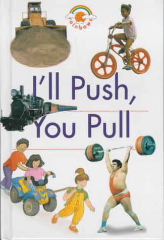 Stock image for I'll Push, You Pull for sale by Better World Books Ltd