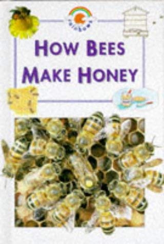 Beispielbild fr How Bees Make Honey (Blue Rainbow S.) zum Verkauf von WorldofBooks