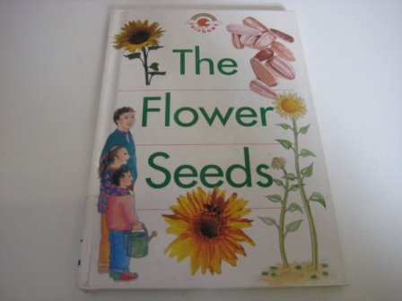 Stock image for The Flower Seeds (Red Rainbows Science) for sale by AwesomeBooks