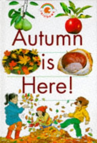 Stock image for Autumn Is Here for sale by Better World Books Ltd