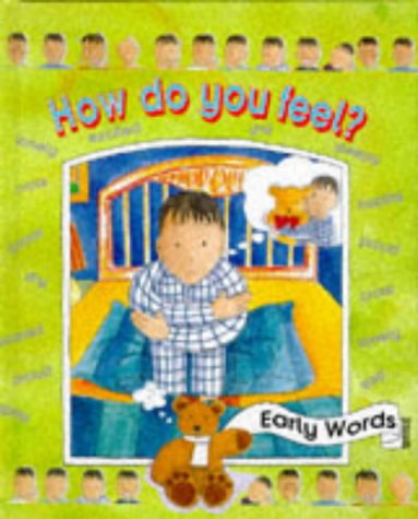 9780237514327: How Do You Feel? (Early Words S.)