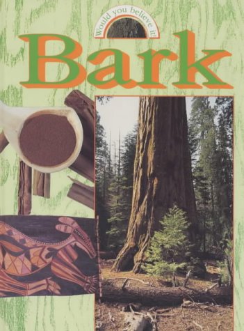 Bark (Would You Believe It!) (9780237515188) by Catherine Chambers