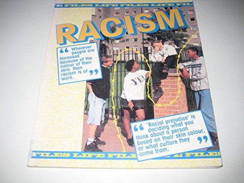 Imagen de archivo de Racism (Life Files Series) a la venta por MusicMagpie