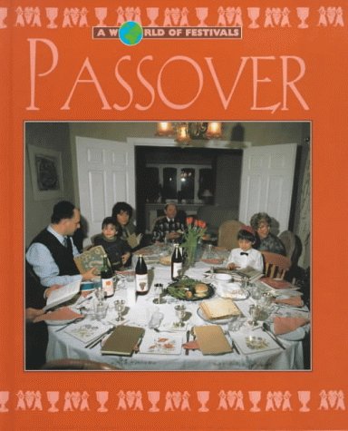 Beispielbild fr Passover (A World of Festivals S.) zum Verkauf von AwesomeBooks