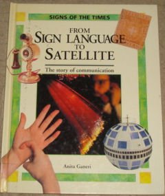 Beispielbild fr Sign Language to Satellite (Signs of the Times) zum Verkauf von Phatpocket Limited