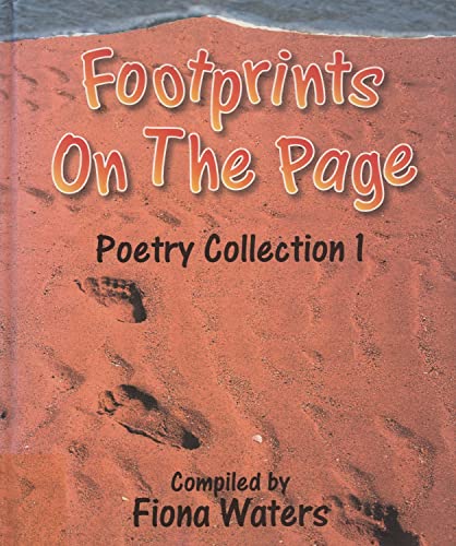 Footprints on the Page: Poetry Collection 1 (9780237518448) by Waters, Fiona