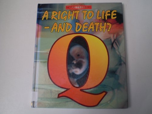 Imagen de archivo de A Right to Life - and Death? a la venta por Better World Books