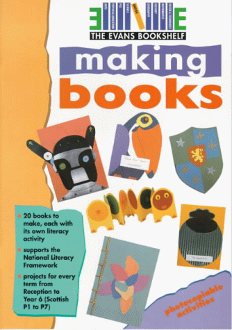Making Books (Evans Bookshelf) (The Evans Bookshelf) (9780237520014) by Pam Robson