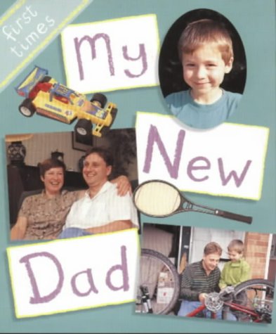 Stock image for My New Dad (First Times) for sale by AwesomeBooks