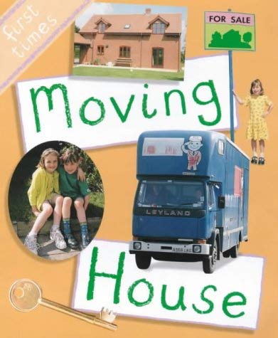 Beispielbild fr Moving House (First Times) zum Verkauf von Reuseabook