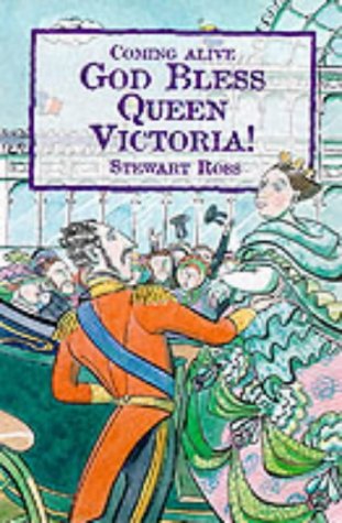 Beispielbild fr God Bless Queen Victoria (Coming Alive S.) zum Verkauf von AwesomeBooks