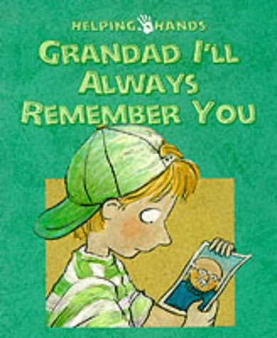 Stock image for Grandad, I'll Always Remember You for sale by Better World Books Ltd