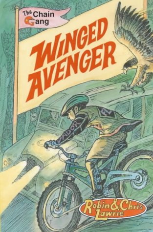 Imagen de archivo de Winged Avenger (The Chain Gang: 3) a la venta por medimops