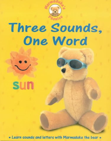9780237521141: Three Sounds, One Word (Marmaduke's Phonics S.)