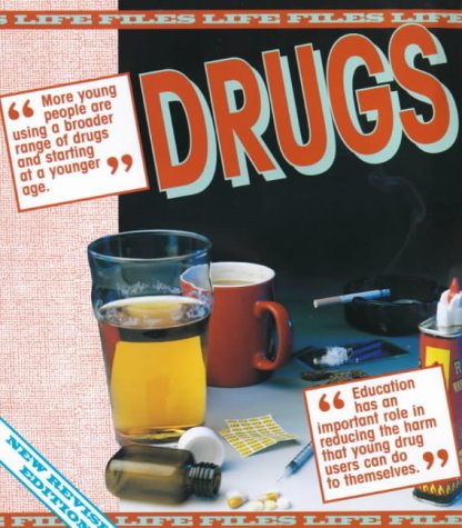 Imagen de archivo de Drugs (Life files) a la venta por Stephen White Books