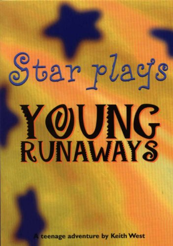 Stock image for Young Runaways (Star Plays) for sale by Kennys Bookstore