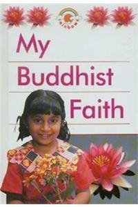 Imagen de archivo de My Buddhist Faith Big Book (My Faith) a la venta por Hay-on-Wye Booksellers