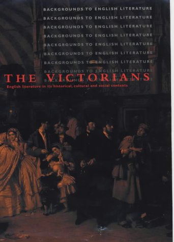 Beispielbild fr The Victorians zum Verkauf von Better World Books: West
