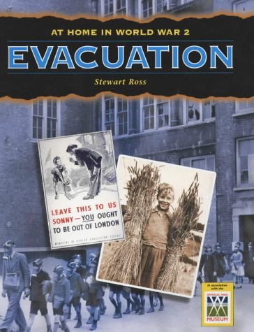 Beispielbild fr Evacuation (At Home in World War II S.) zum Verkauf von WorldofBooks