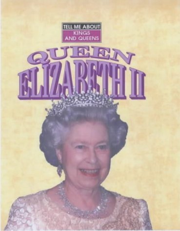 Beispielbild fr Queen Elizabeth II zum Verkauf von Better World Books