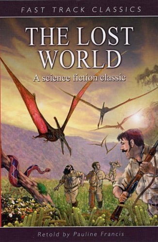 Beispielbild fr The Lost World (Fast Track Classics) zum Verkauf von WorldofBooks