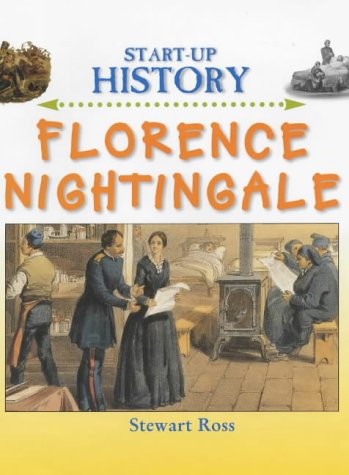 Florence Nightingale (Start-Up History) (9780237524104) by [???]